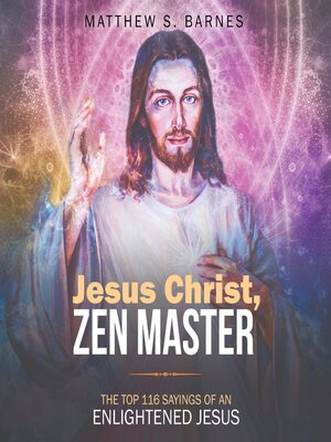 cover image of Jesus Christ, Zen Master